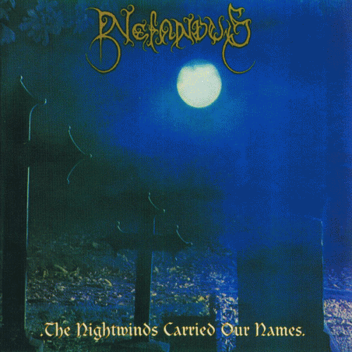 Nefandus : The Nightwinds Carried Our Names